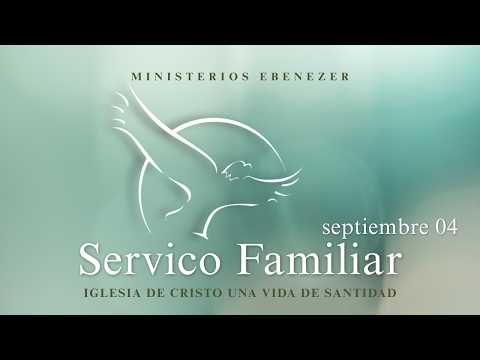 Servicio Familiar | Viernes Septiembre 04 | Iglesia de Cristo Una Vida de Santidad