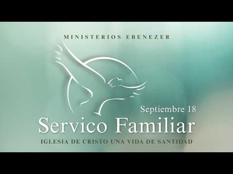 Servicio Familiar | Viernes, Septiembre 18 | Iglesia de Cristo Una Vida de Santidad
